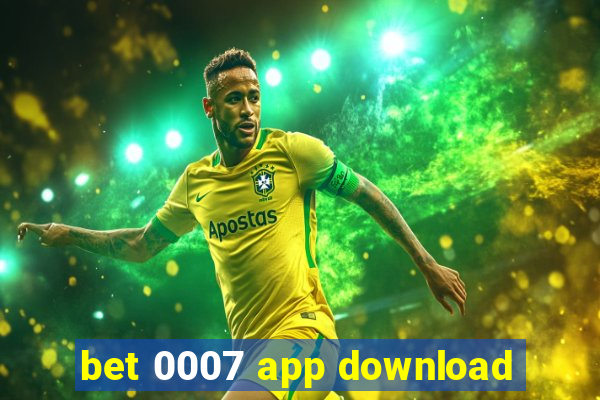 bet 0007 app download